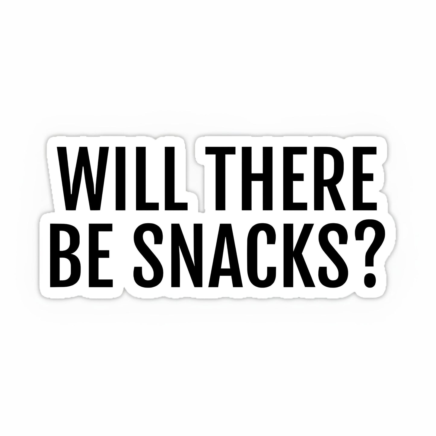 will there be snacks sticker