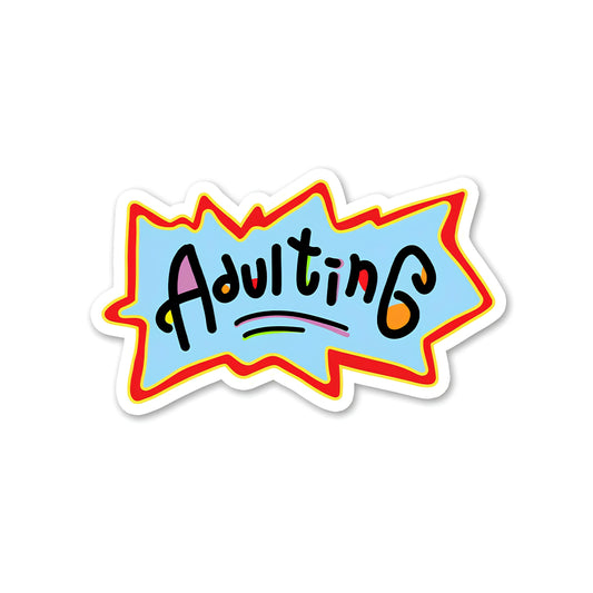 Adulting sticker