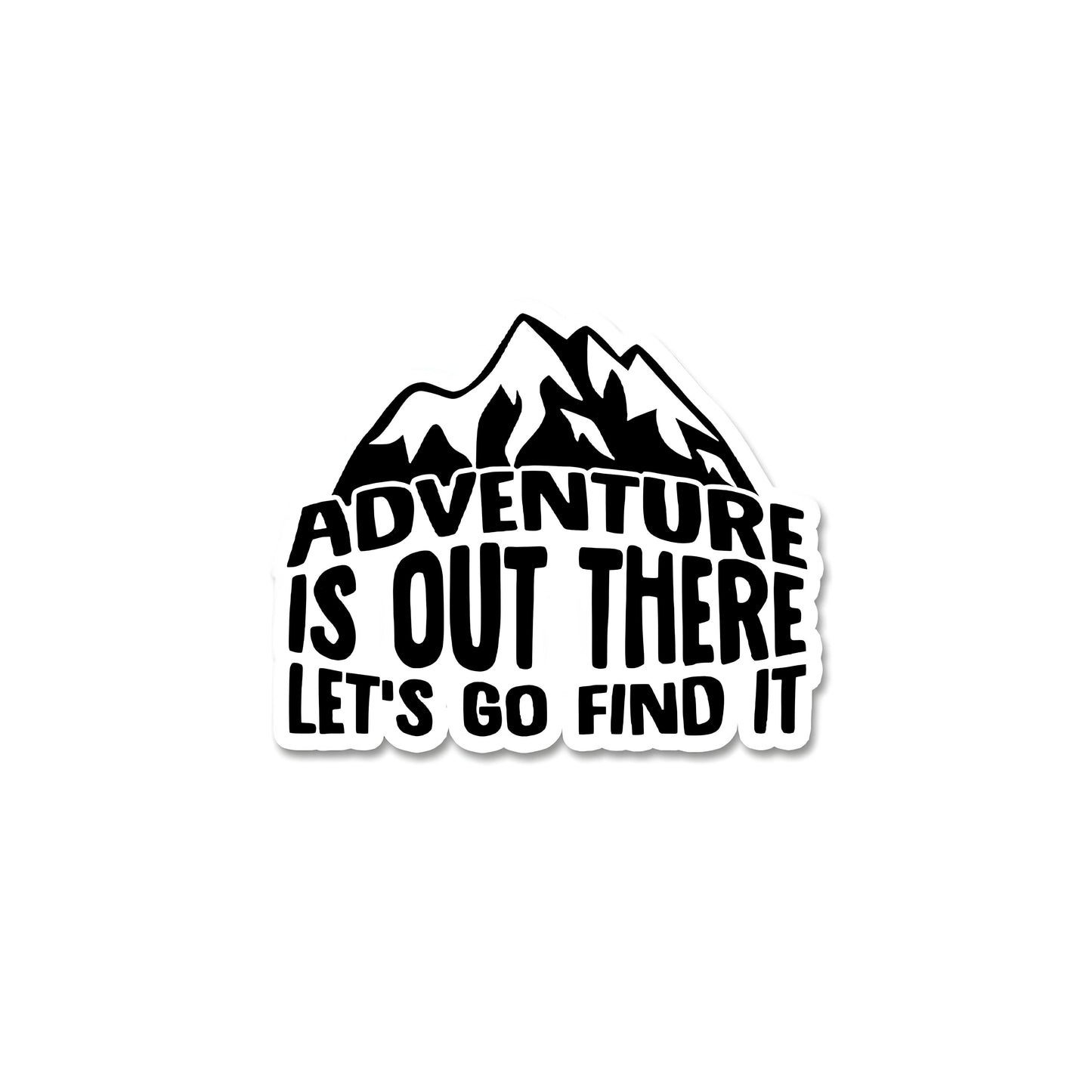 Adventure is out there sticker