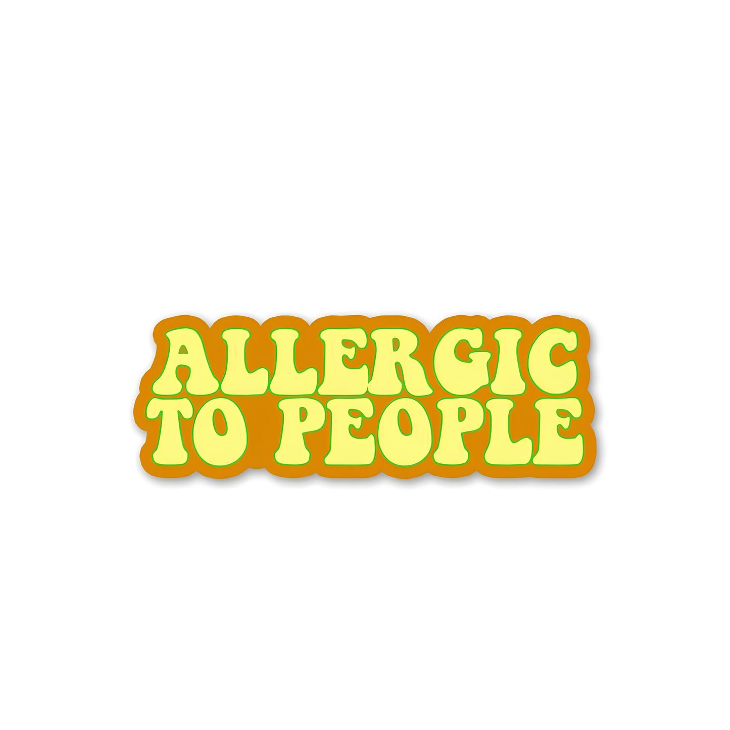 Allergic to people sticker