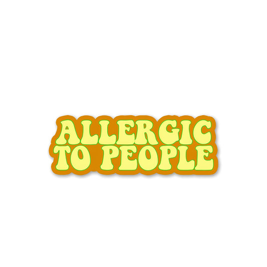 Allergic to people sticker