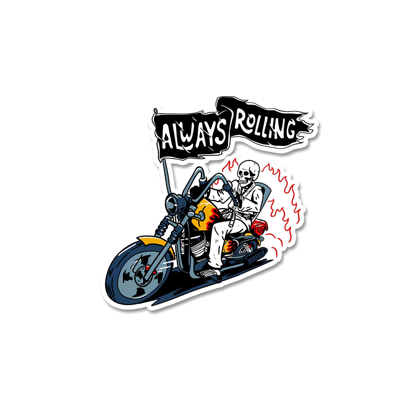 Always rolling sticker