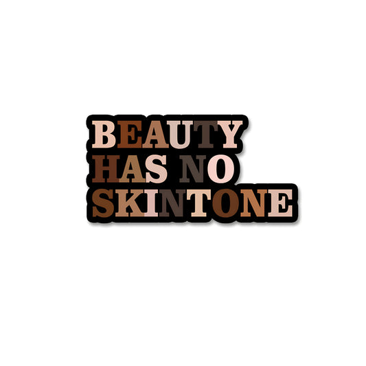 Beauty has no skintone sticker