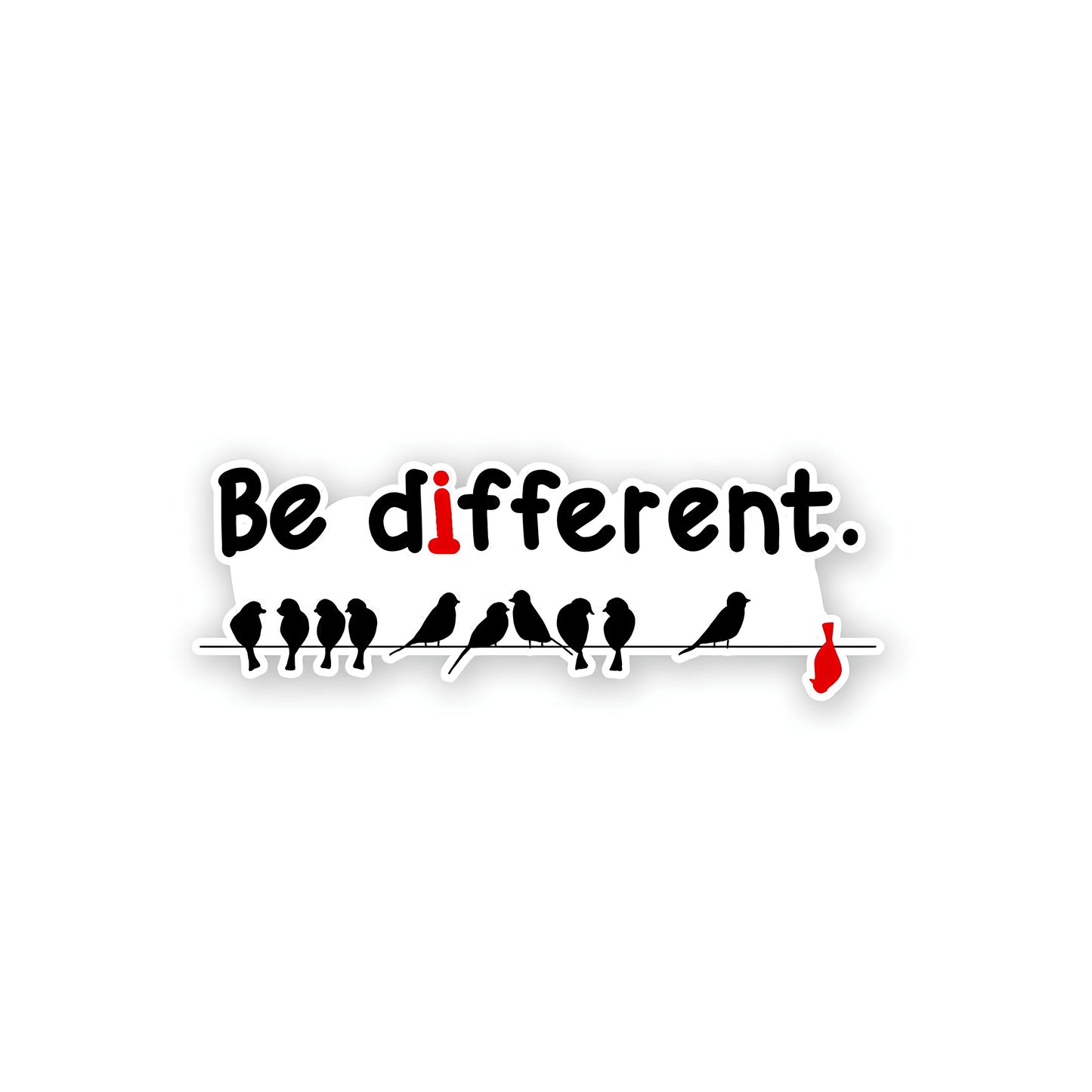 Be different from others sticker