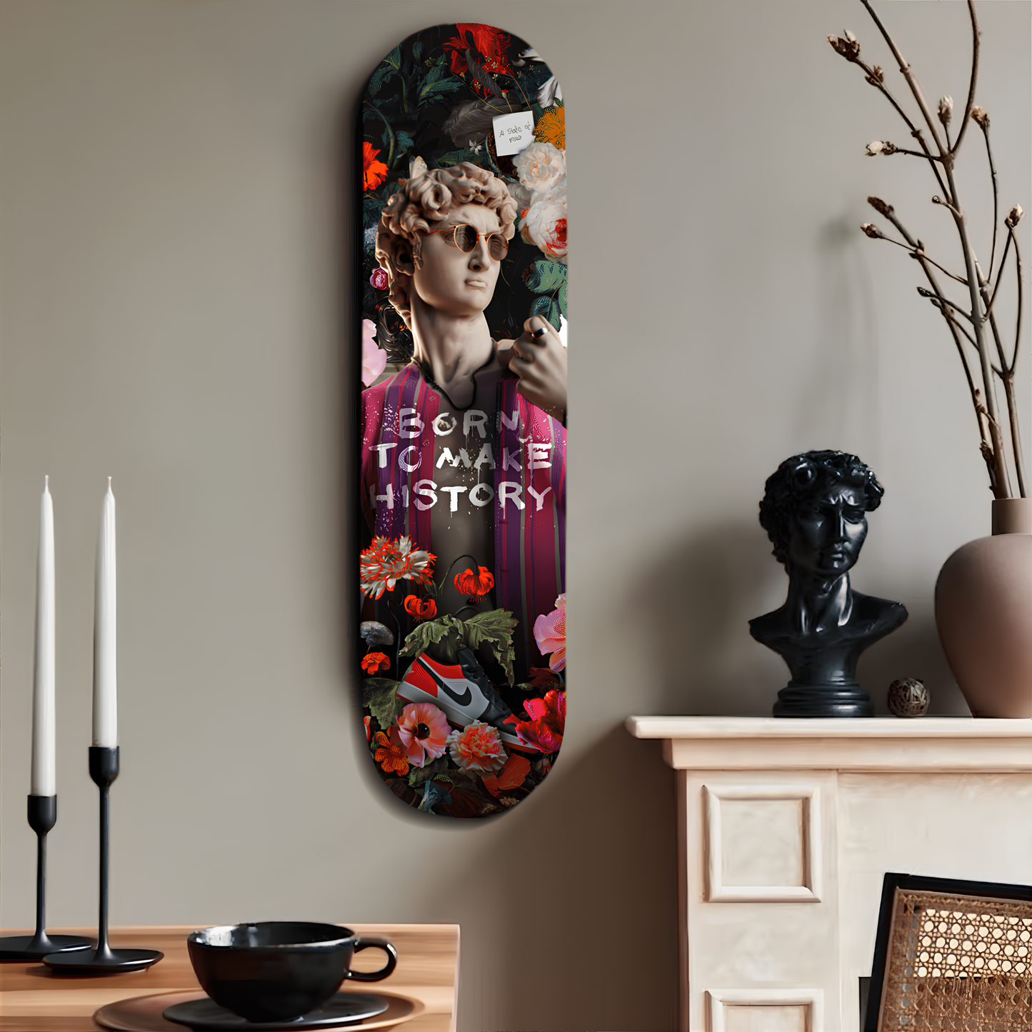 Born To Make History Skateboard Deck