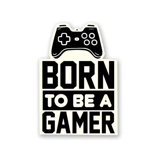 Born to be gamer sticker