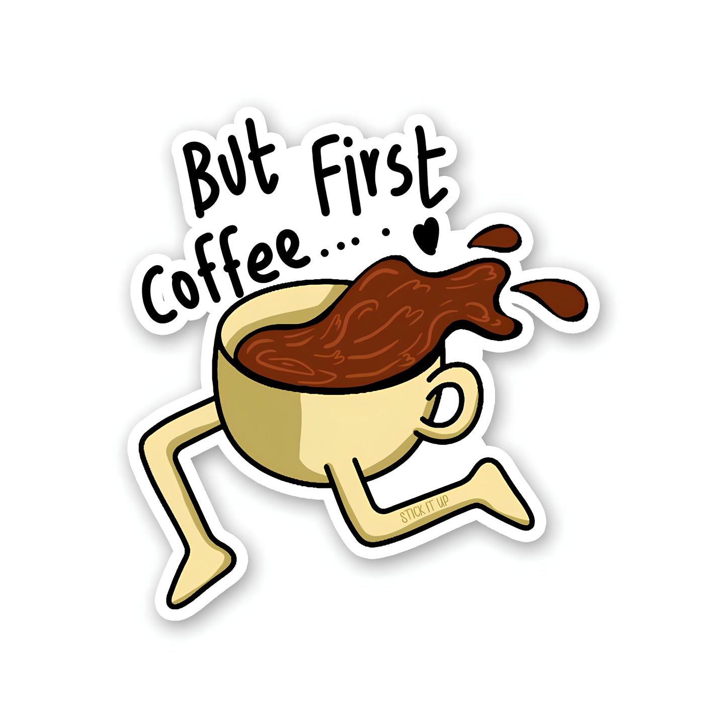 But first coffee sticker