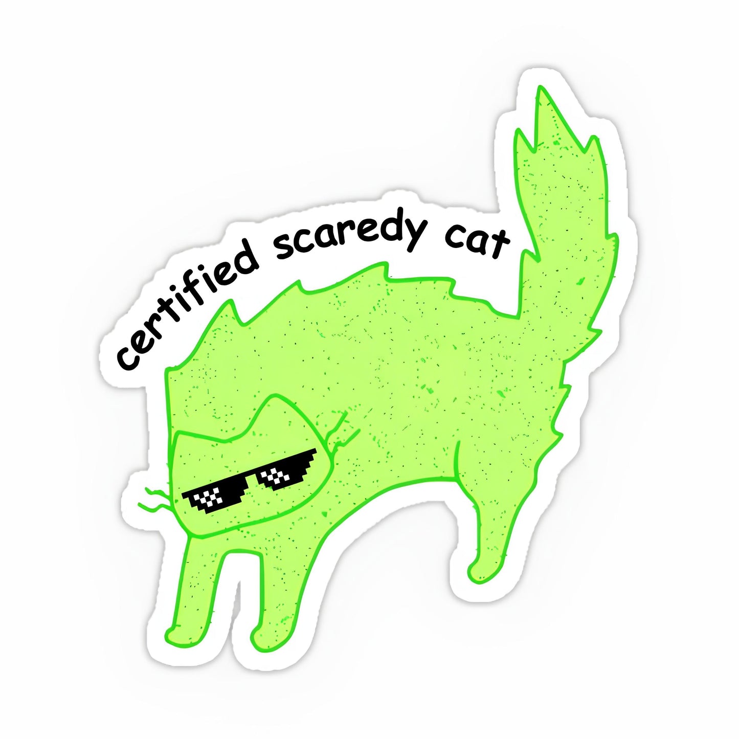 Certified scaredy cat sticker