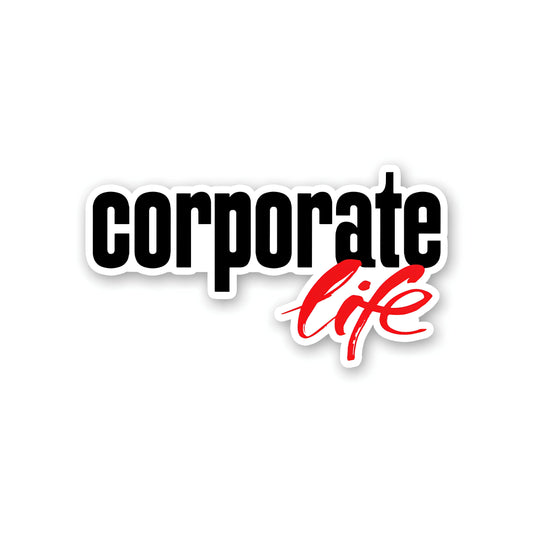 Corporate life sticker