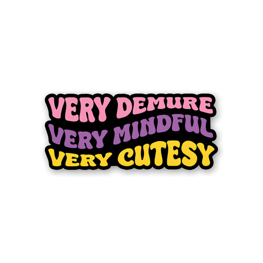 Demure sticker