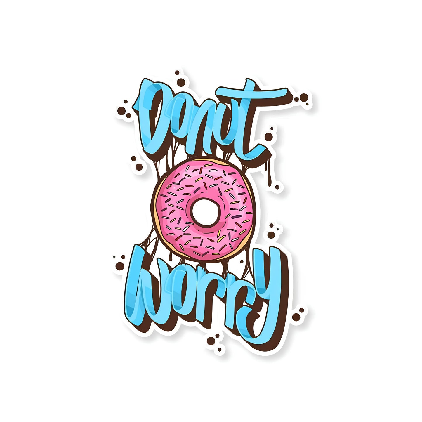 Do not worry donut sticker