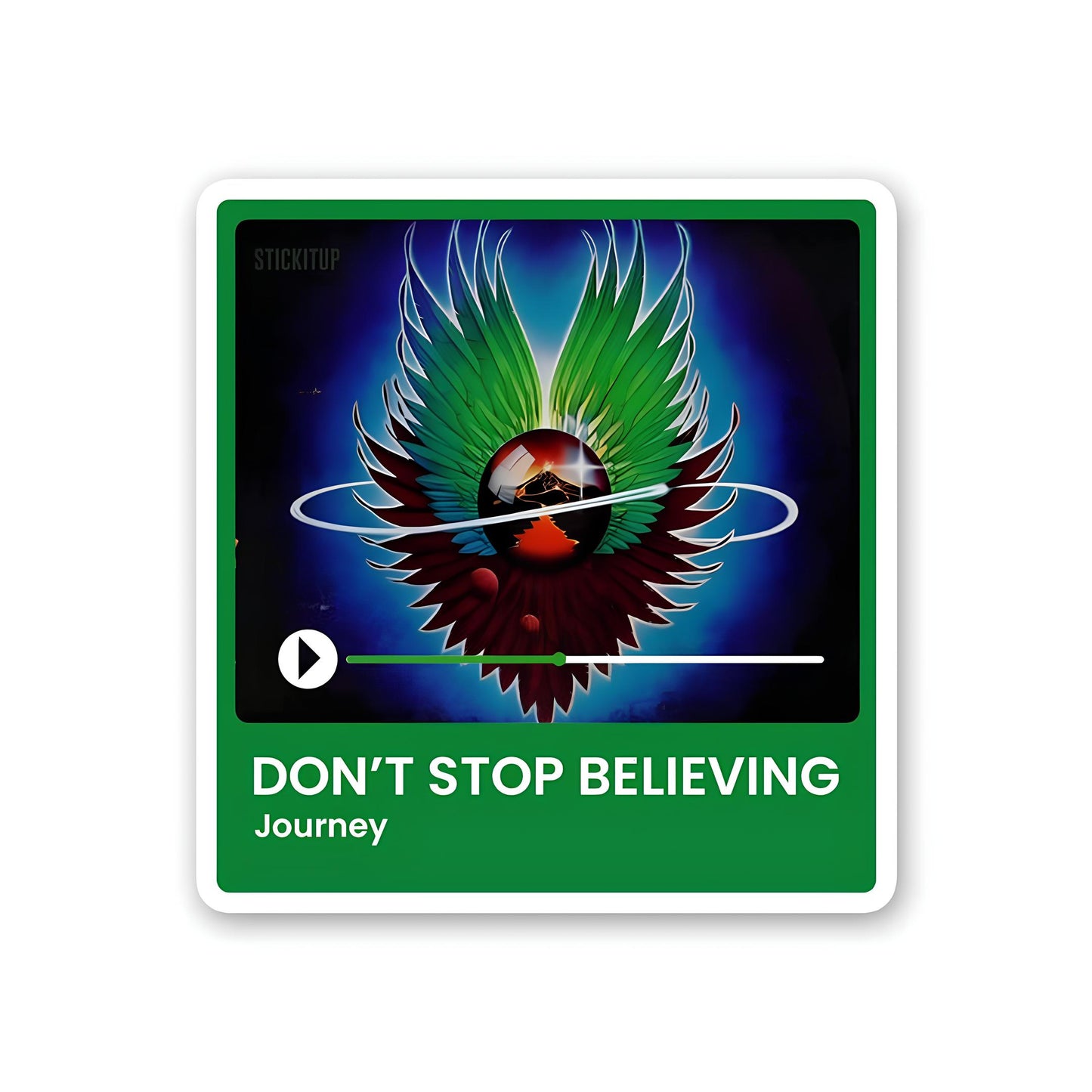 Dont stop believing sticker