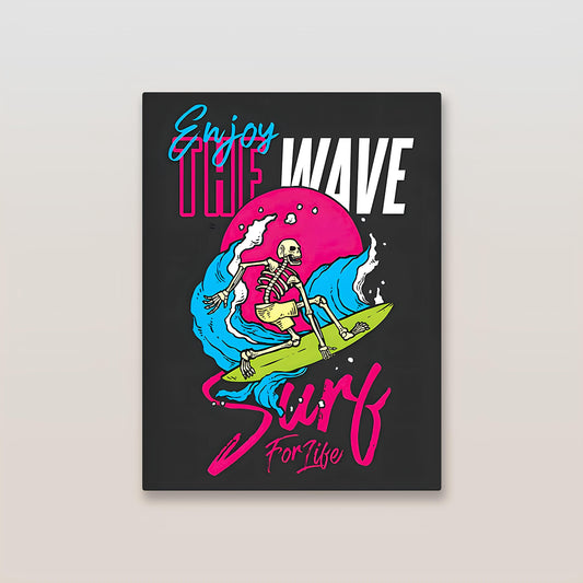 Enjoy the Wave Metal Poster