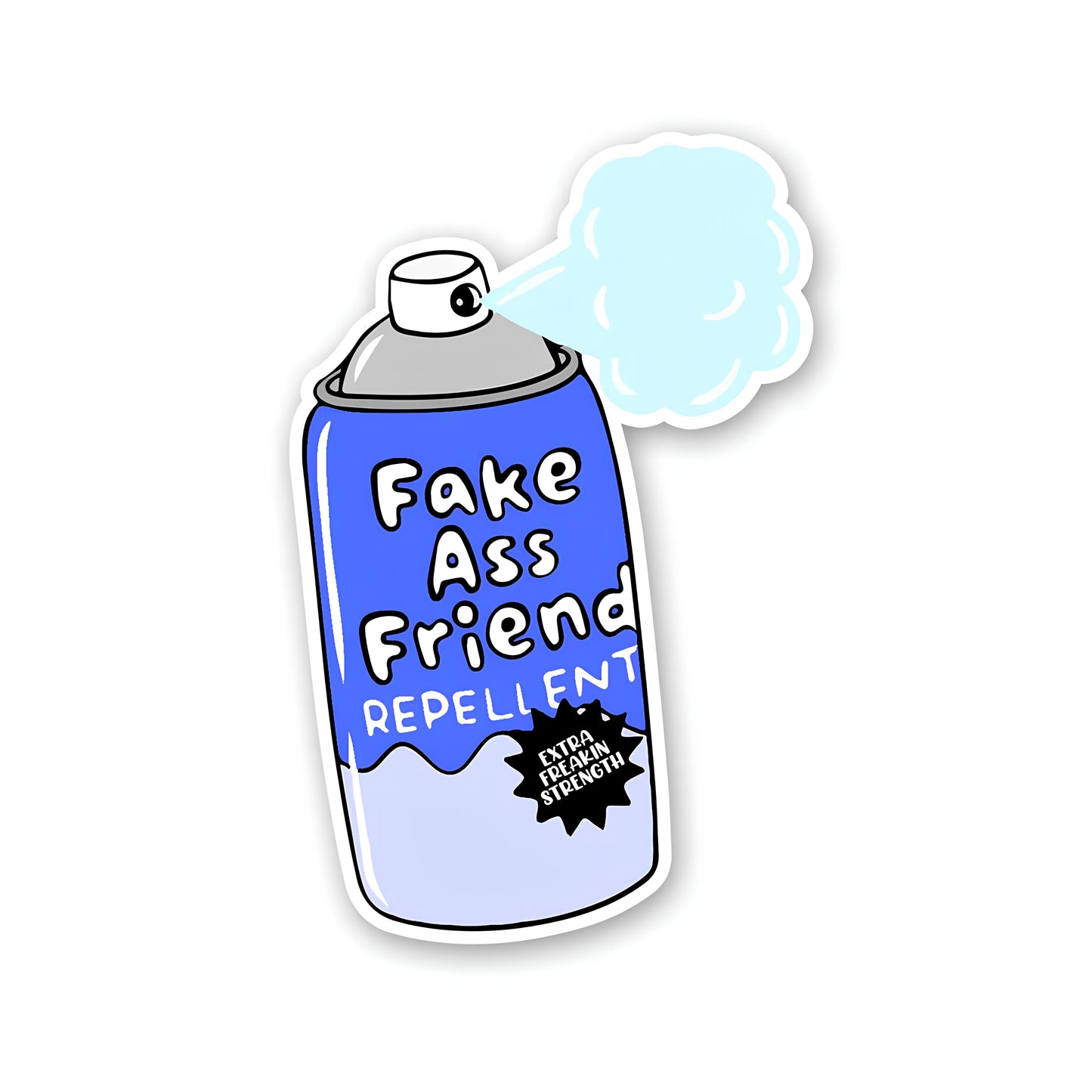 Fake ass friend sticker