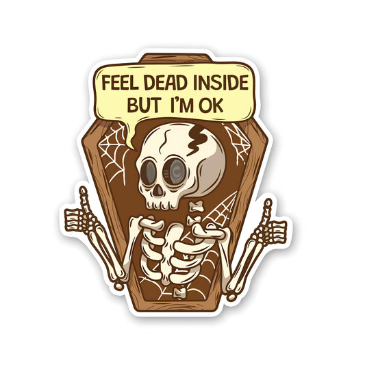 Feel dead inside Sticker