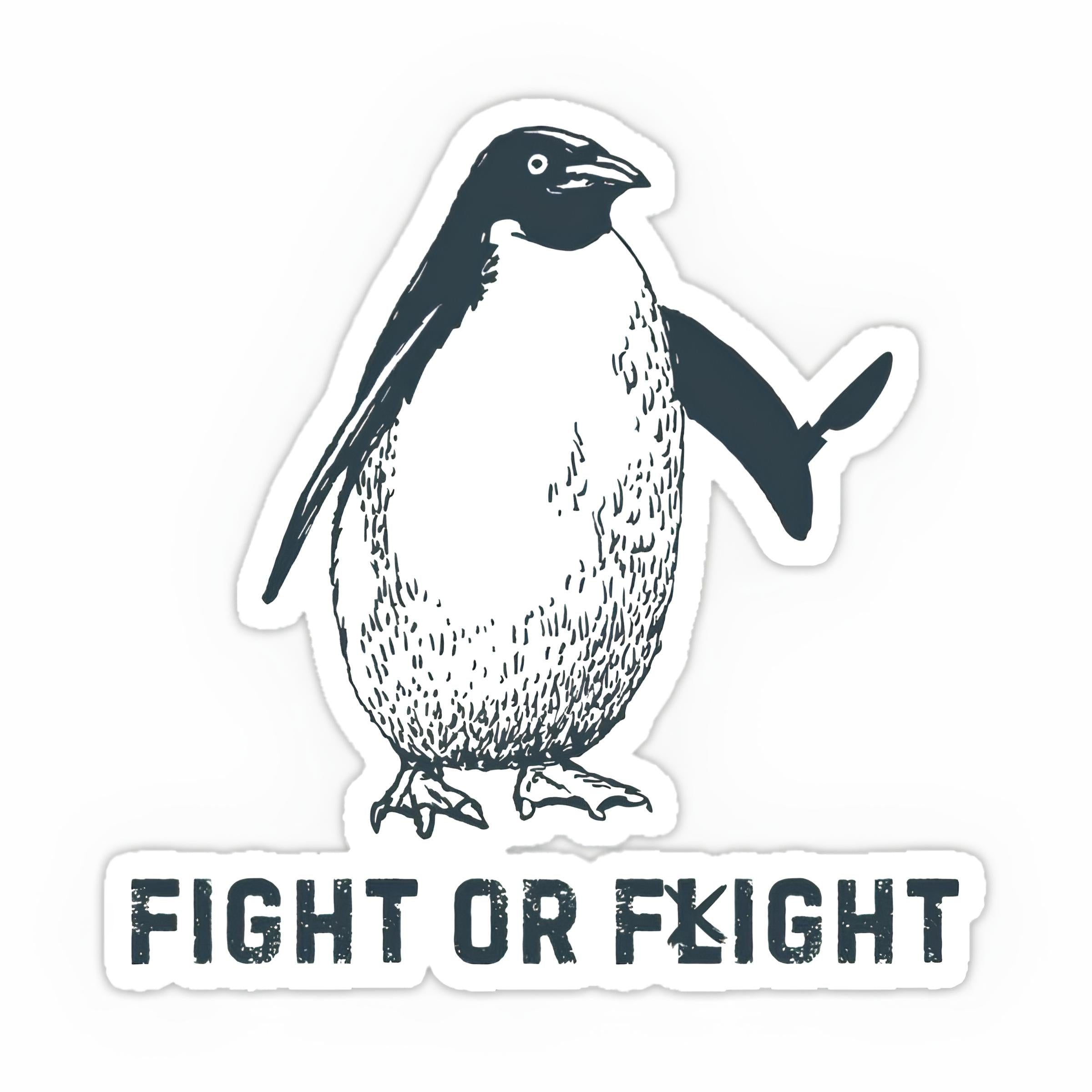 Fight or Flight sticker – Inkyprinty.in