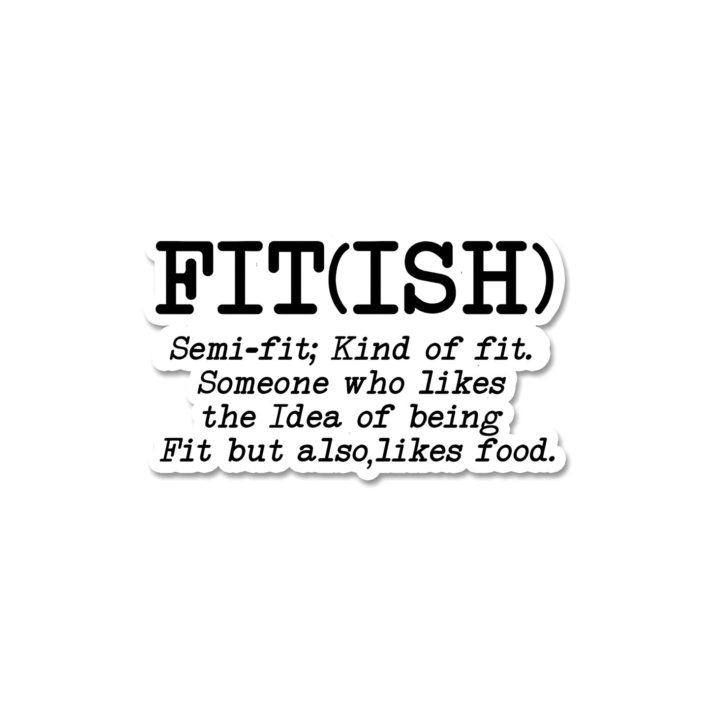 Fitish sticker