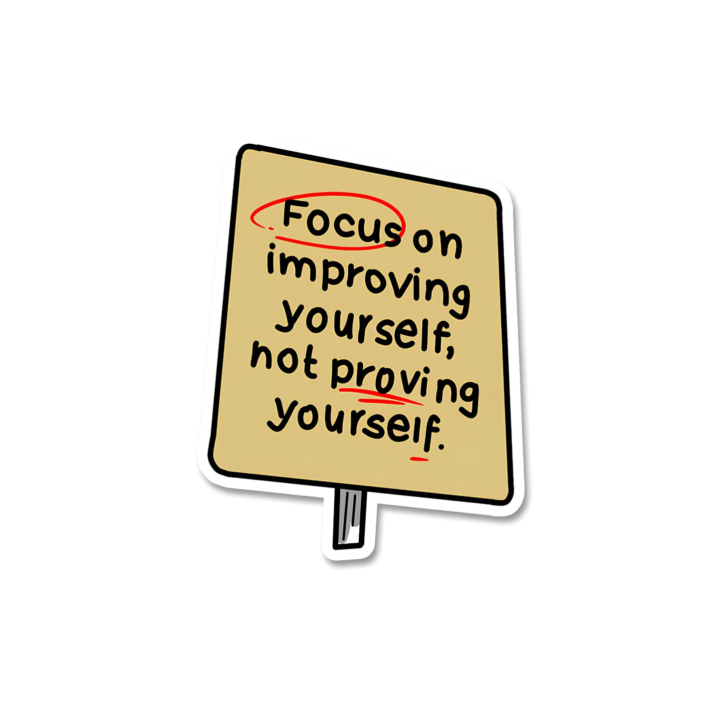 Focous on improving yourself sticker