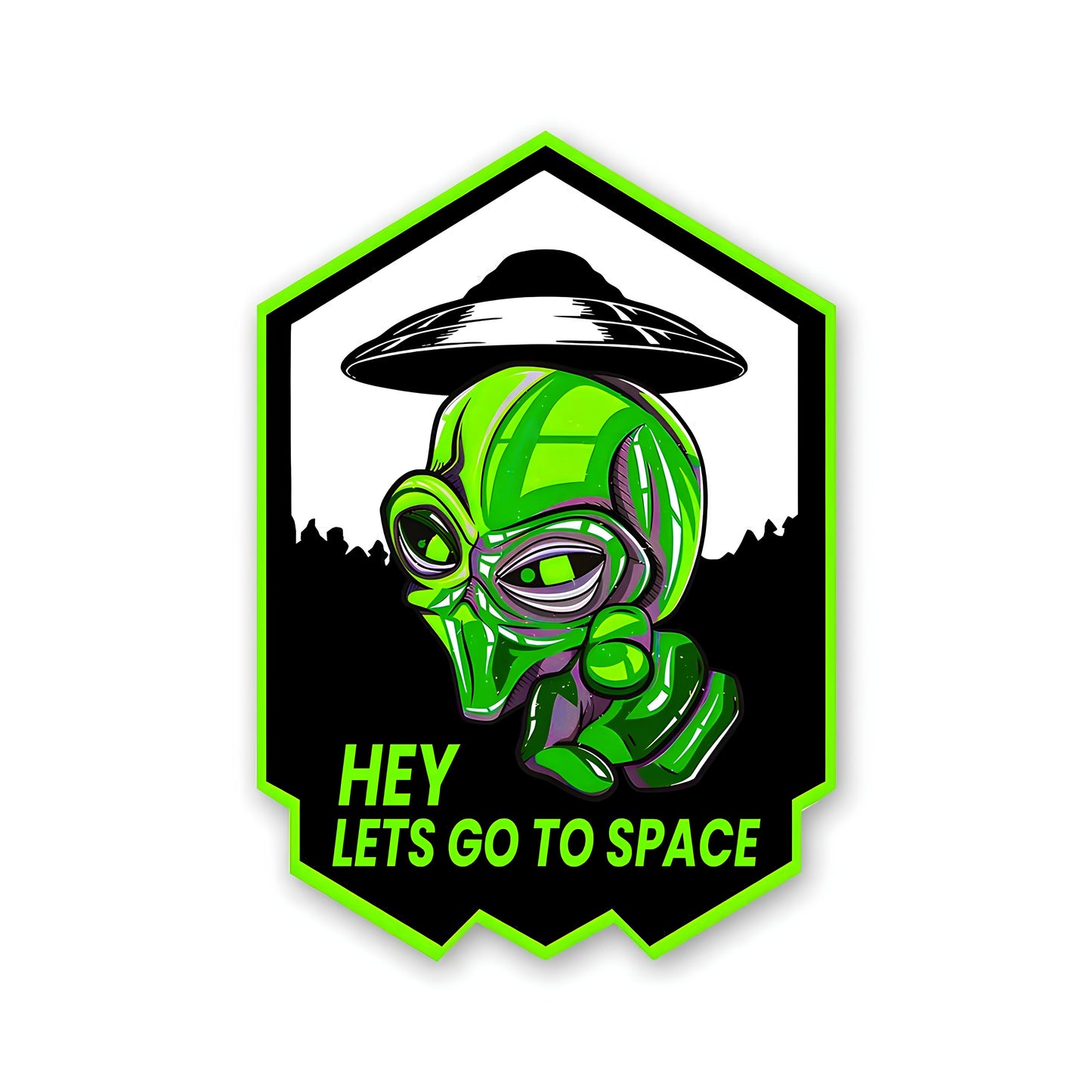 Hey lets go to space sticker