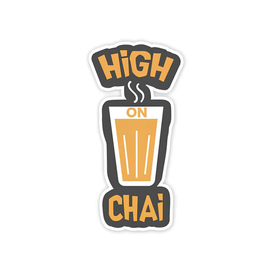 High on chai Sticker