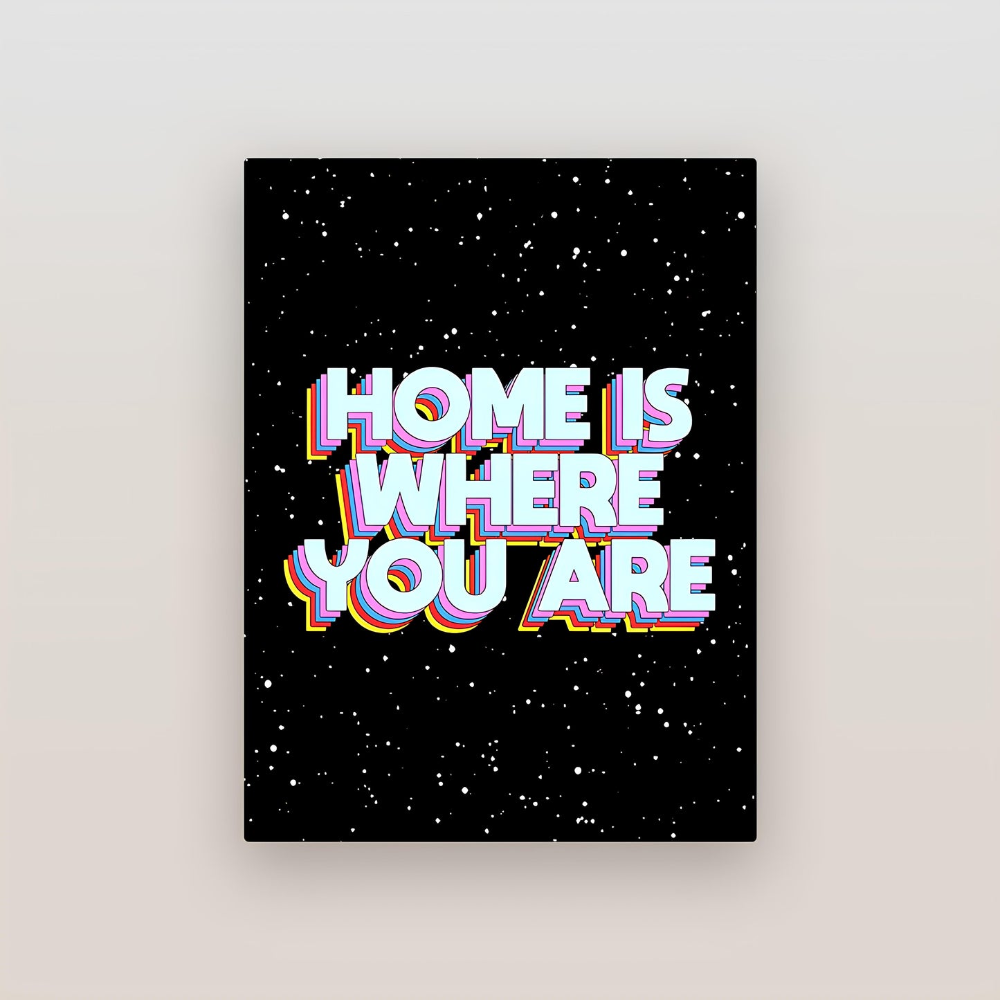 Home Is Where You Are Typo Art Metal Poster