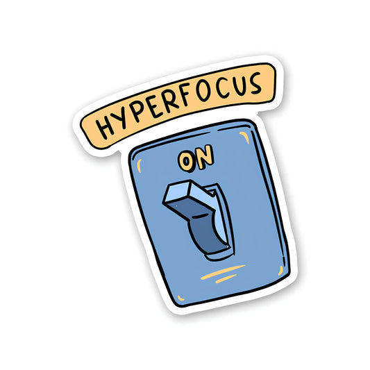 Hyperfocus sticker