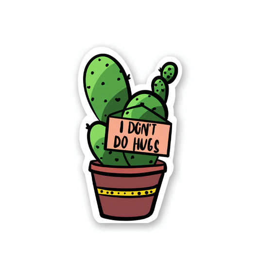 I dont do hugs sticker