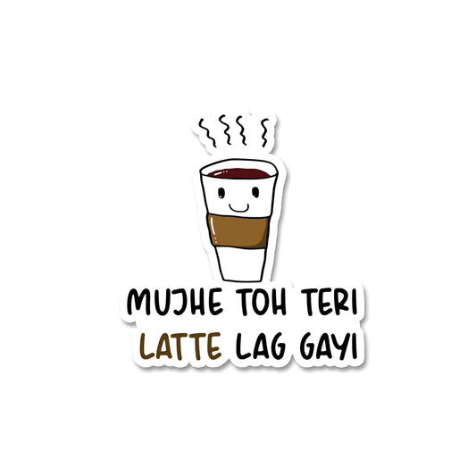 Latte lag gayi Sticker