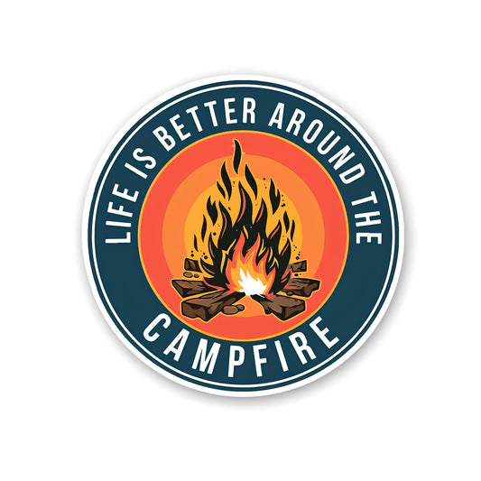 Life is better around the campfire sticker