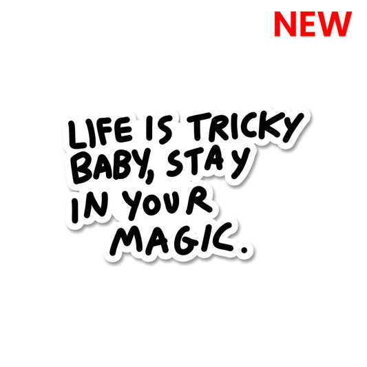 Life is tricky sticker