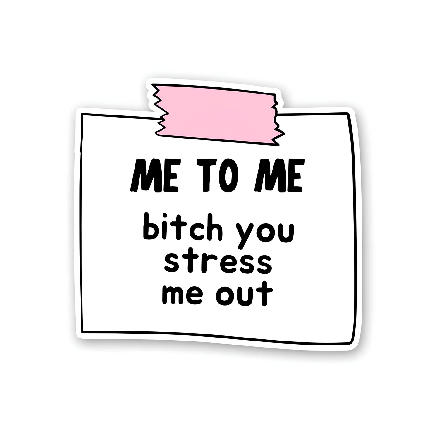 Me to Me sticker