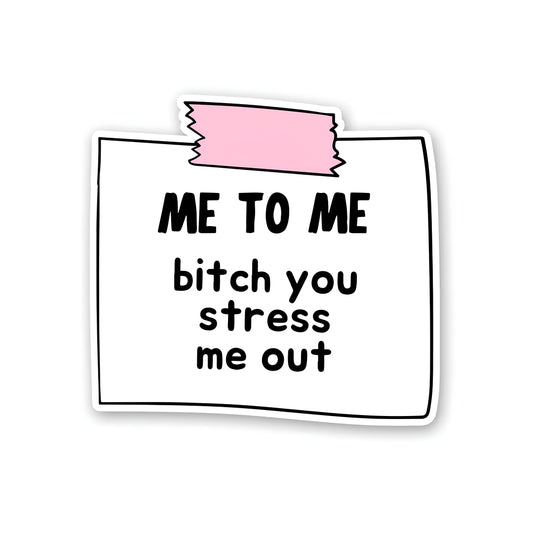 Me to Me sticker