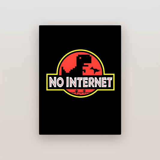 No Internet Gaming Metal Poster