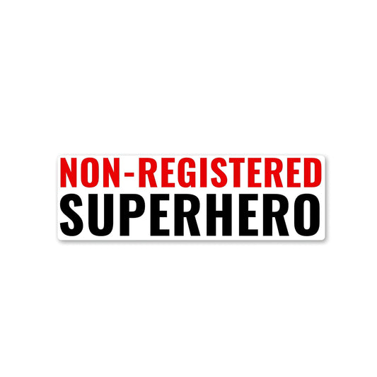 Non registered super hero sticker