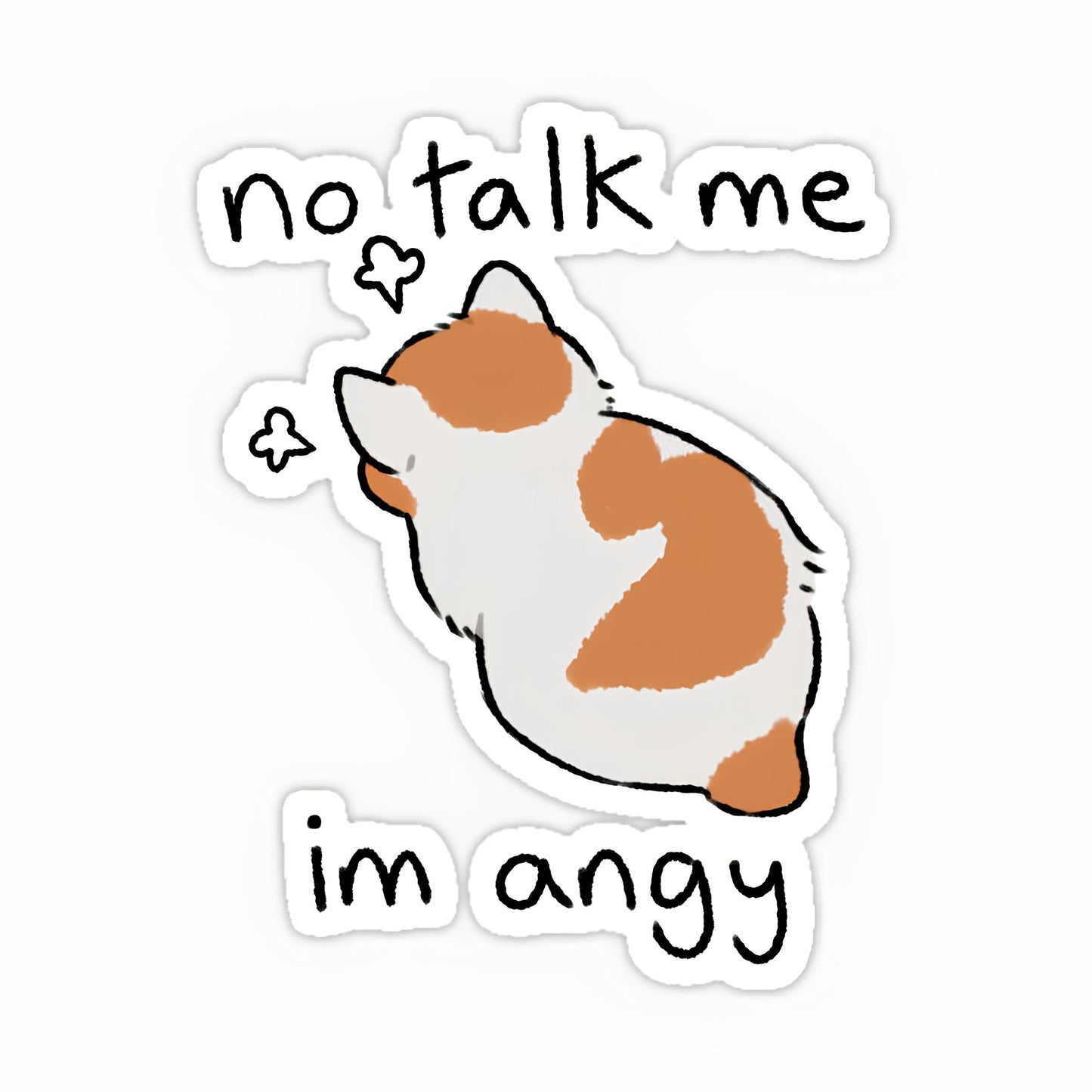 No talk me im angry sticker