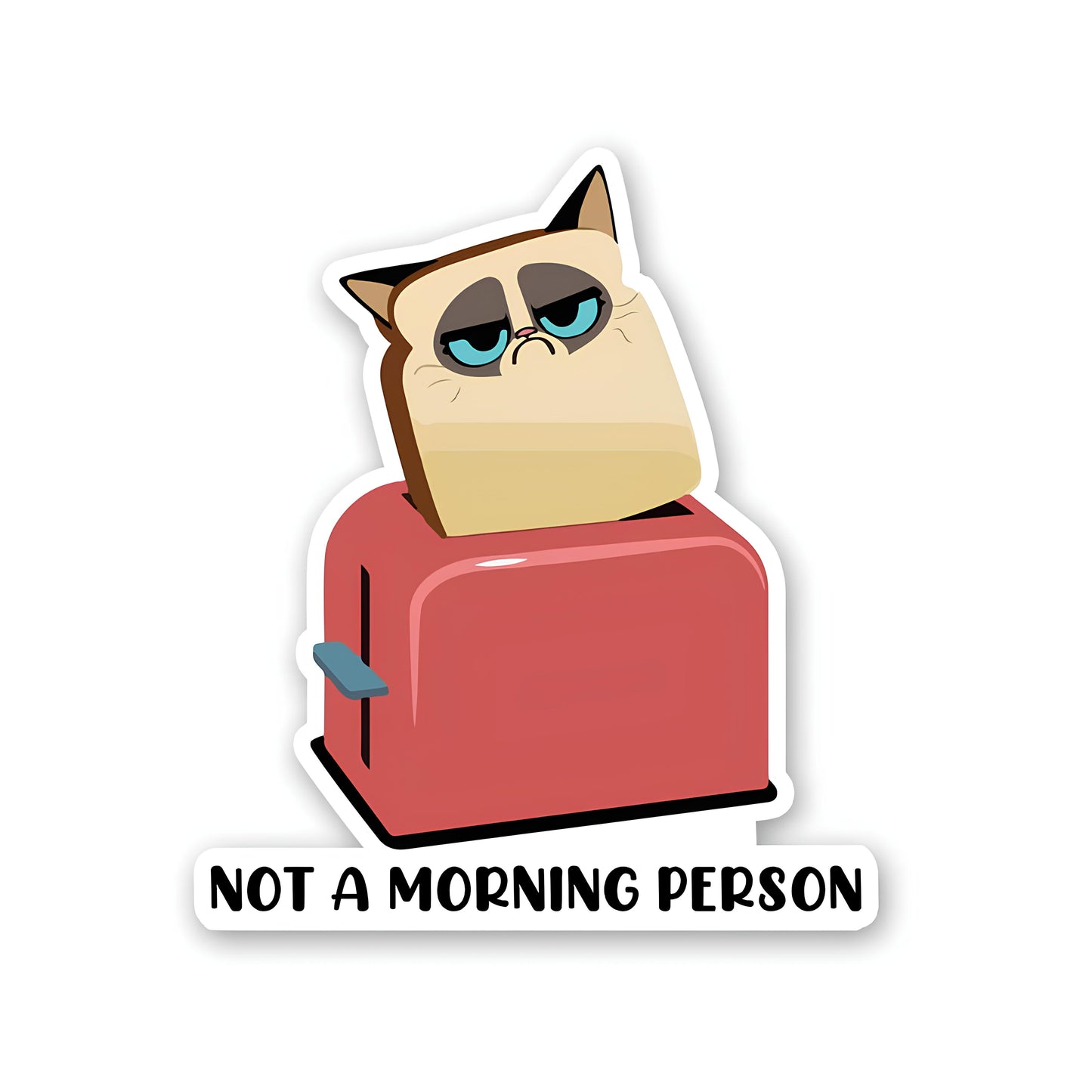 Not a morning person sticker