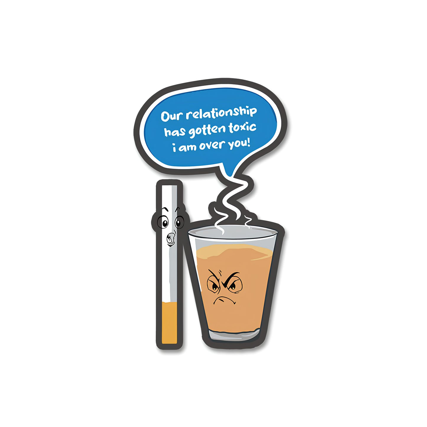 Our toxic relationship sticker