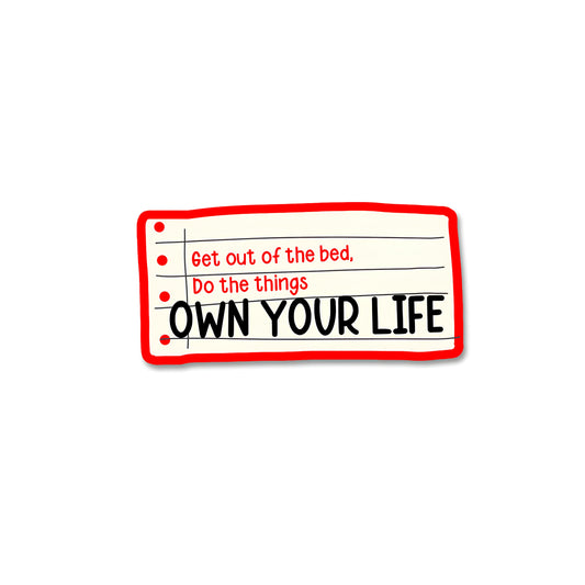 Own your life sticker