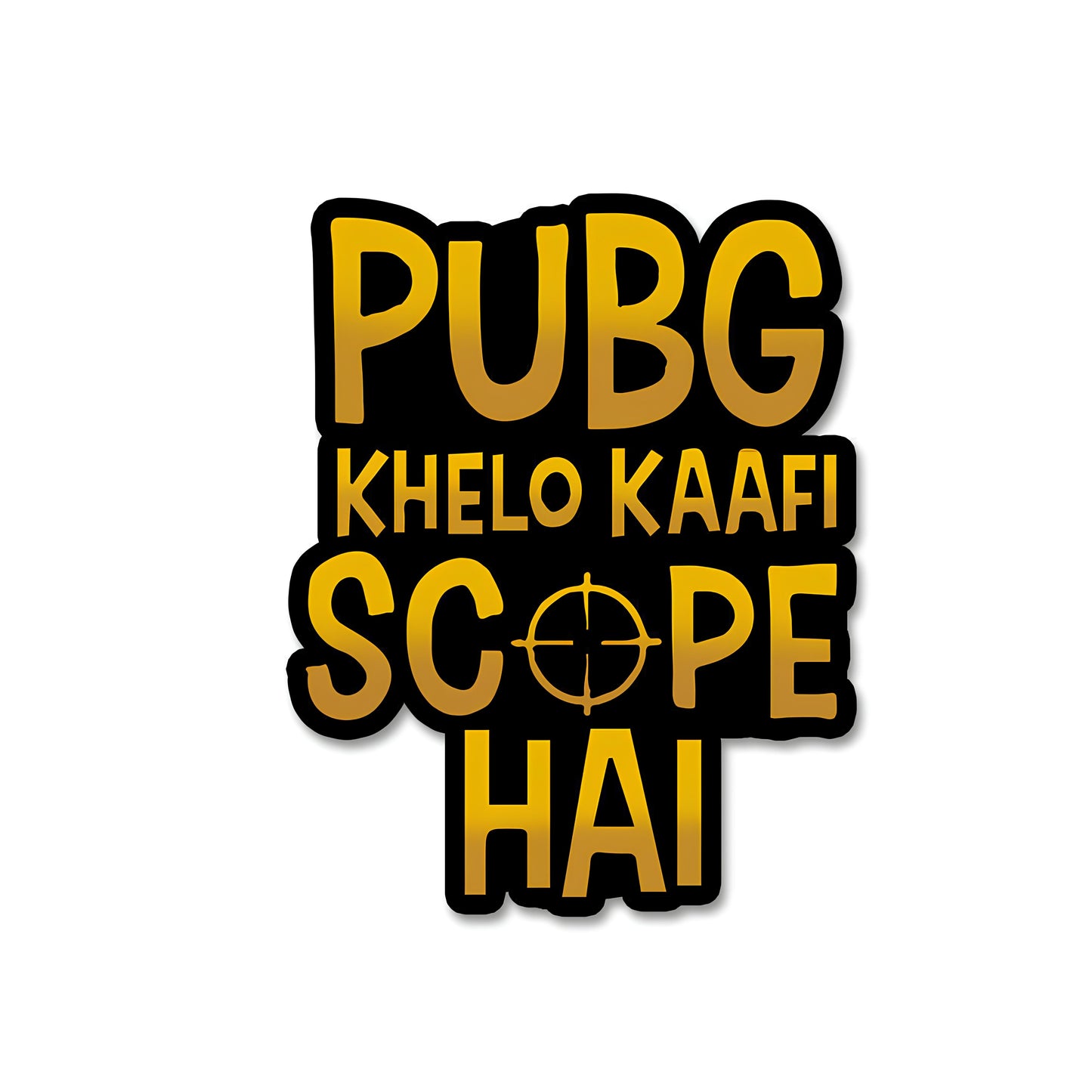 Pubg khelo kaafi scope hai sticker