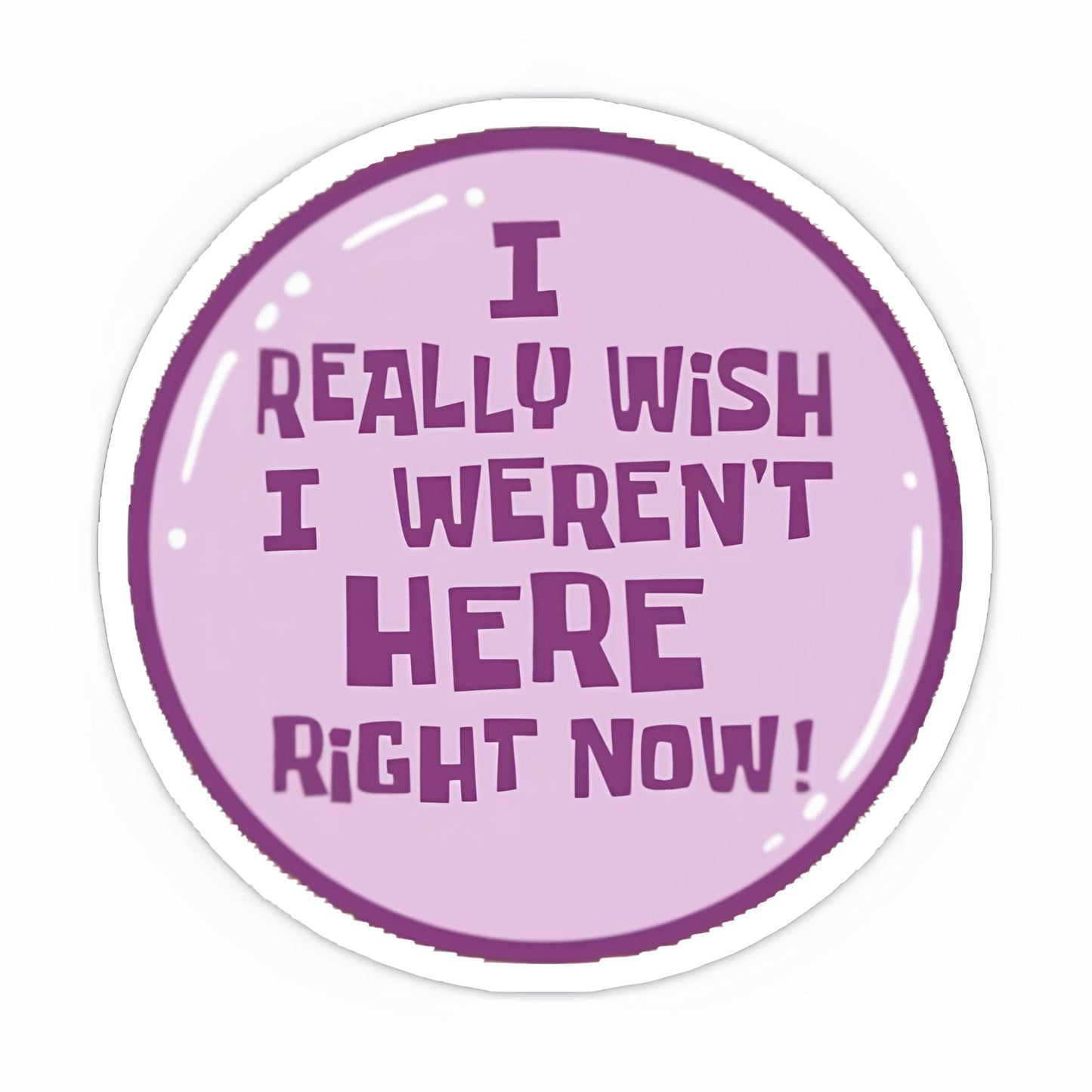 Really wish sticker