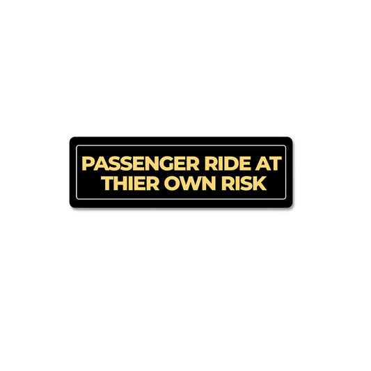 Ride at your own Sticker