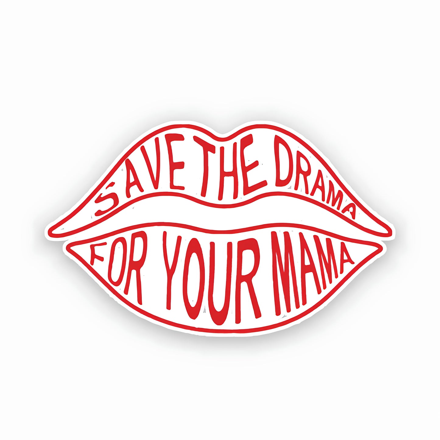 Save the drama sticker