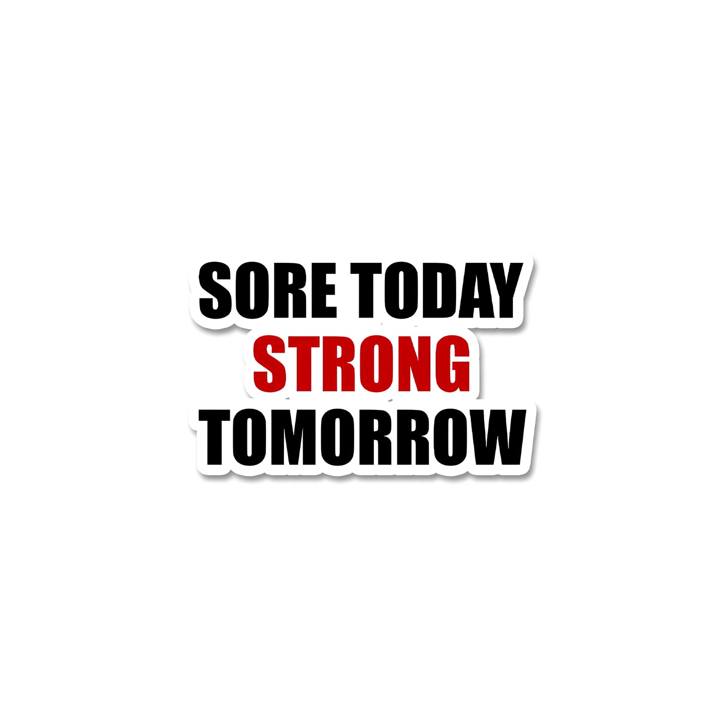 Sore today sticker