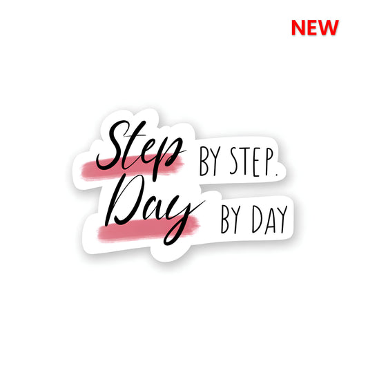 Step by step day by day sticker