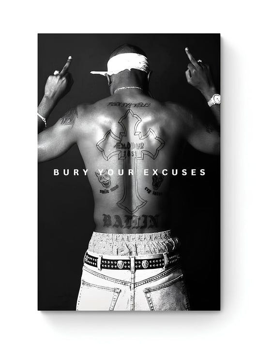 TUPAC - BURY YOUR EXCUSES