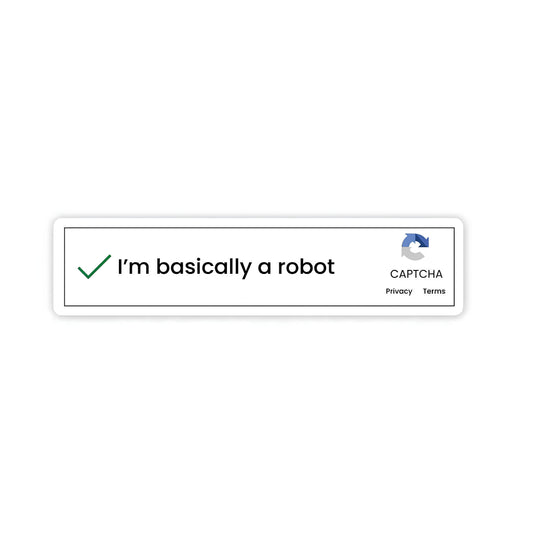 im basically a robot sticker