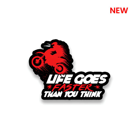 Life goes faster sticker