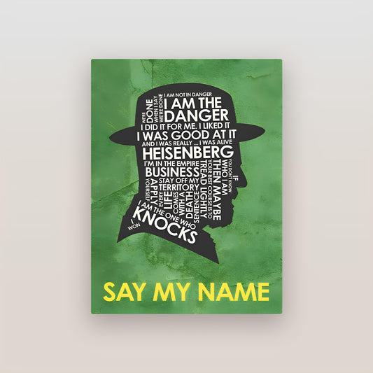 Say My Name Breaking Bad Metal Poster